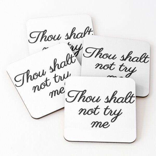 Item preview, Thou shalt not try me  designed and sold by Happy  Holiday.