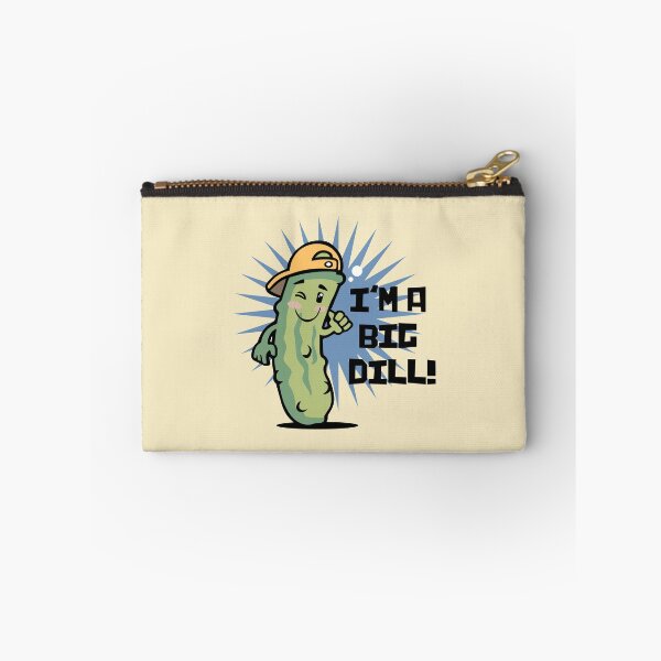 Item preview, I'm A Big Dill. designed and sold by Popfizn.