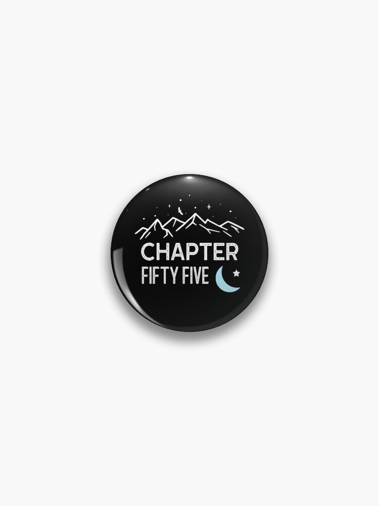 ACOTAR Feysand hotsell Chapter 55 Pin