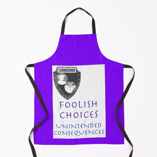 Item preview, UNINTENDED CONSEQUENCES? designed and sold by CCCREW.