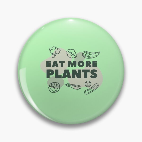 Item preview, Eat More Plants designed and sold by EspyDesignCo.