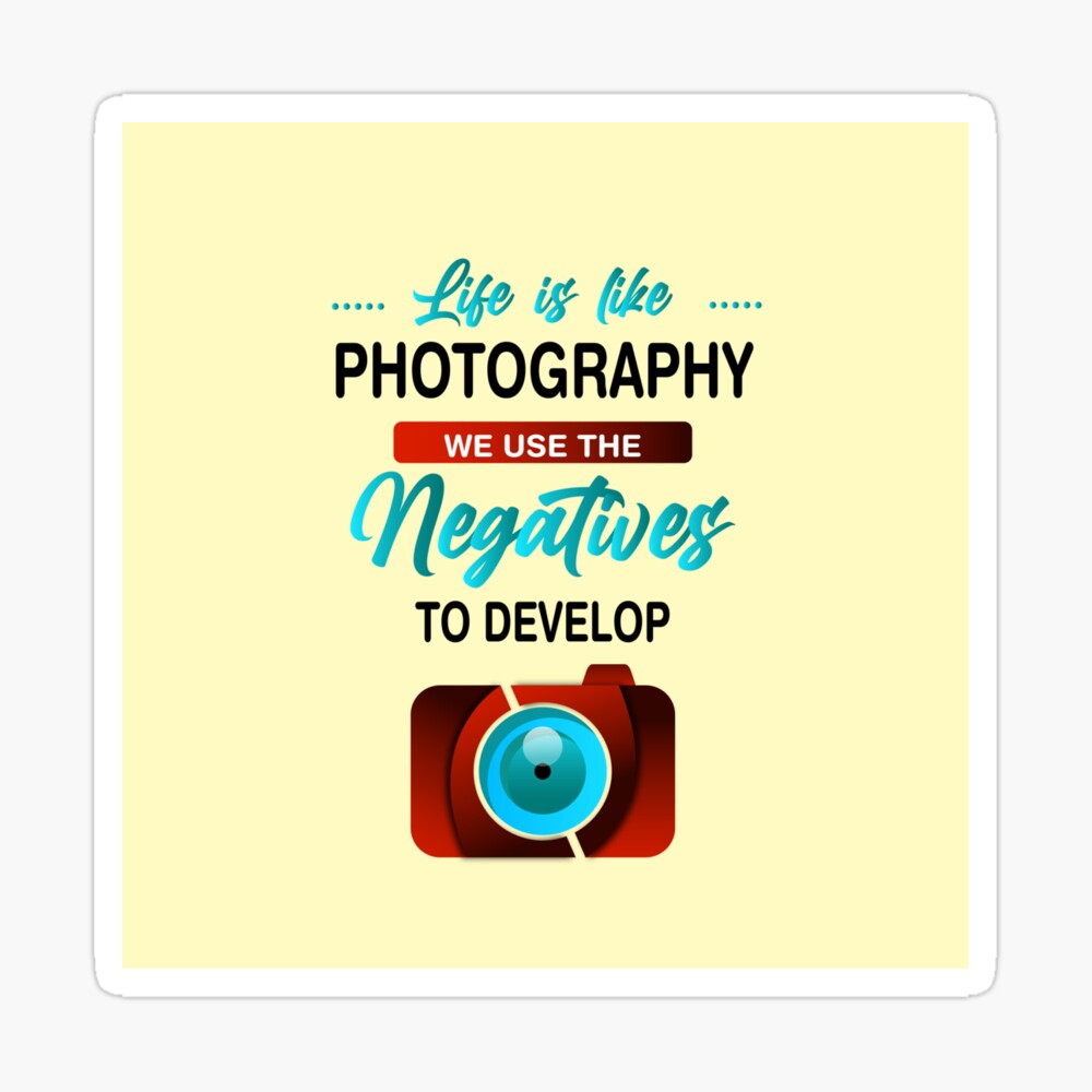 Life Is Like A Camera Inspirational Photography Quote Black /& White Poster Photo