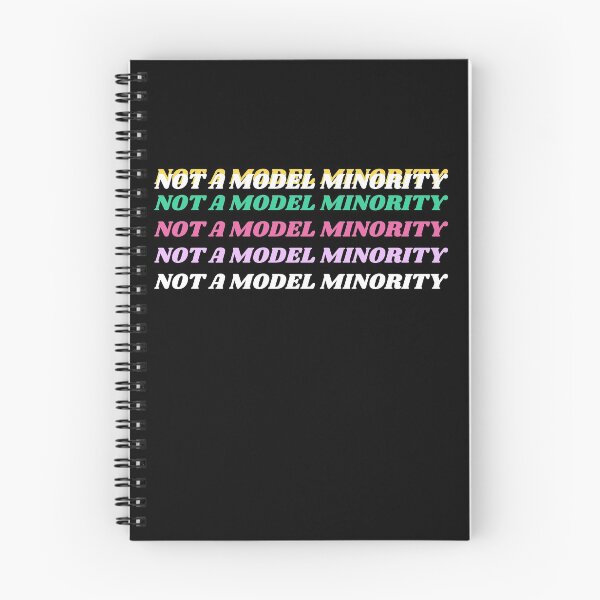 Item preview, Not a Model Minority designed and sold by EspyDesignCo.
