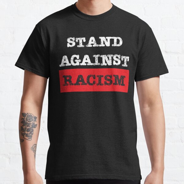 stand against racism shirt