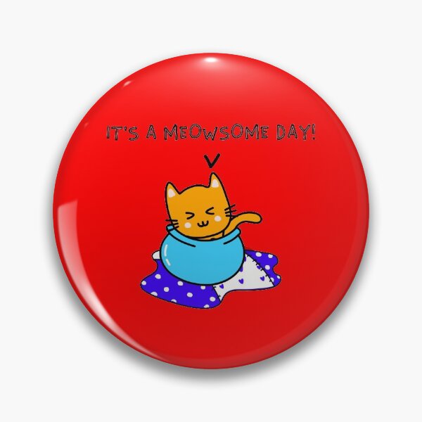 Item preview, It's A Meowsome Day designed and sold by BlueCloverTrend.
