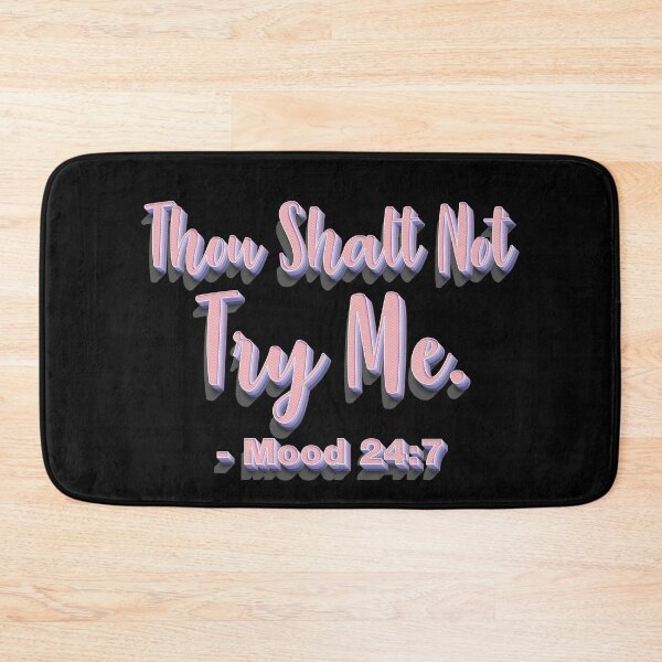 Item preview, Thou Shalt Not Try Me. designed and sold by johnta17.