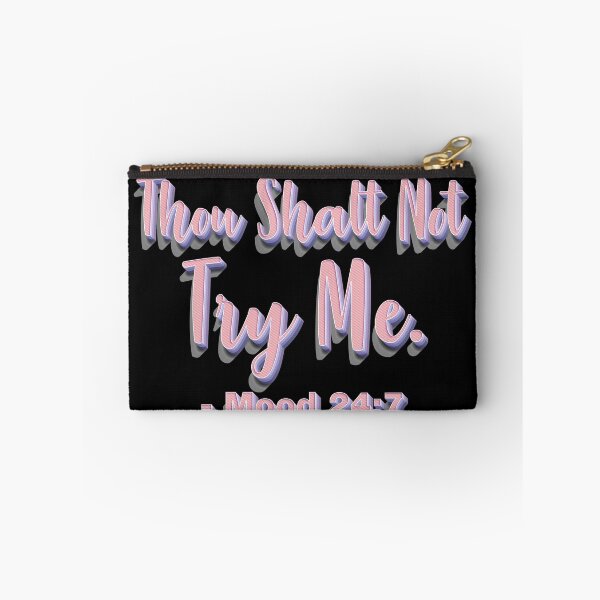 Item preview, Thou Shalt Not Try Me. designed and sold by johnta17.