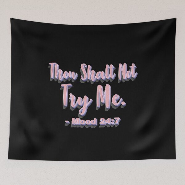 Item preview, Thou Shalt Not Try Me. designed and sold by johnta17.