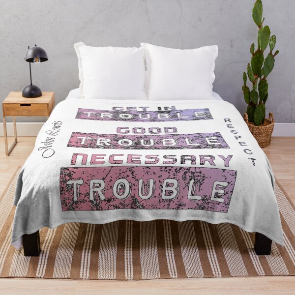 Item preview, Get In Good Trouble designed and sold by PacificStreams.