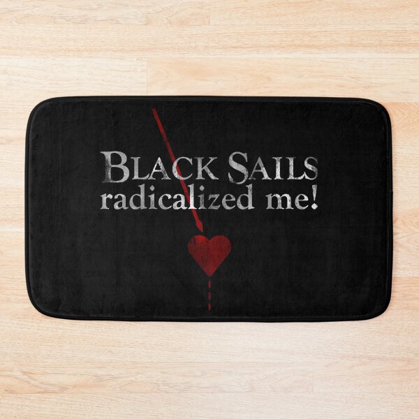 Item preview, Black Sails radicalized me designed and sold by claudiatoman.