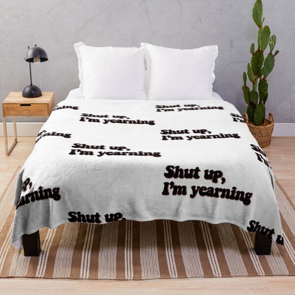 Item preview, Shut up, I’m yearning designed and sold by MyPrintOn.