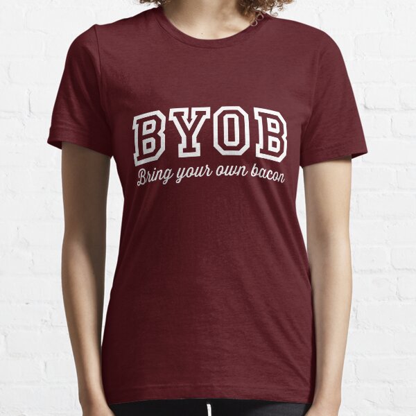 Item preview, BYOB. Bring your own bacon designed and sold by artack.