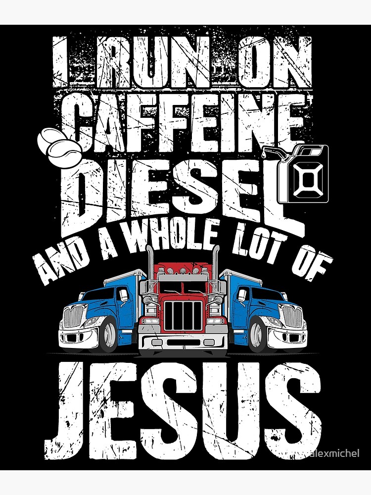 Christian Trucker Shirts, 18 Wheels and Jesus, Christian Trucker