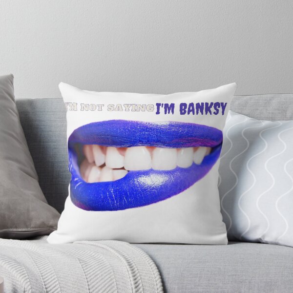 Item preview, I'm Not Saying I'm Banksy designed and sold by Boonyarak Pengjai.