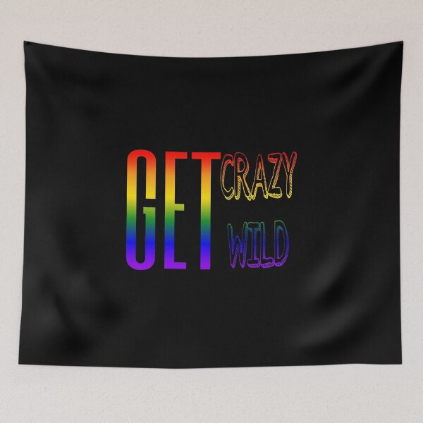 Item preview, Get Crazy Get Wild designed and sold by AthleticWolves.