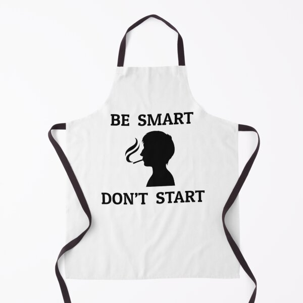 Item preview, Be Smart Don't Start designed and sold by Pirateflag.