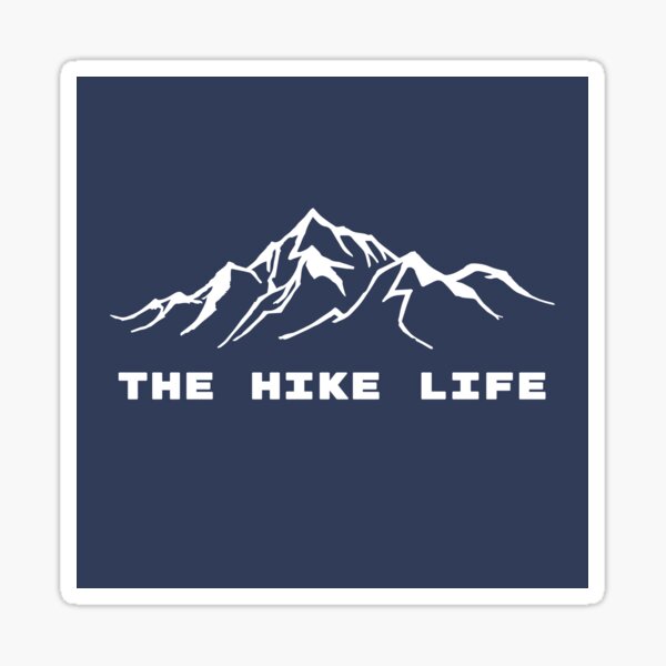 The Hike Life Sticker
