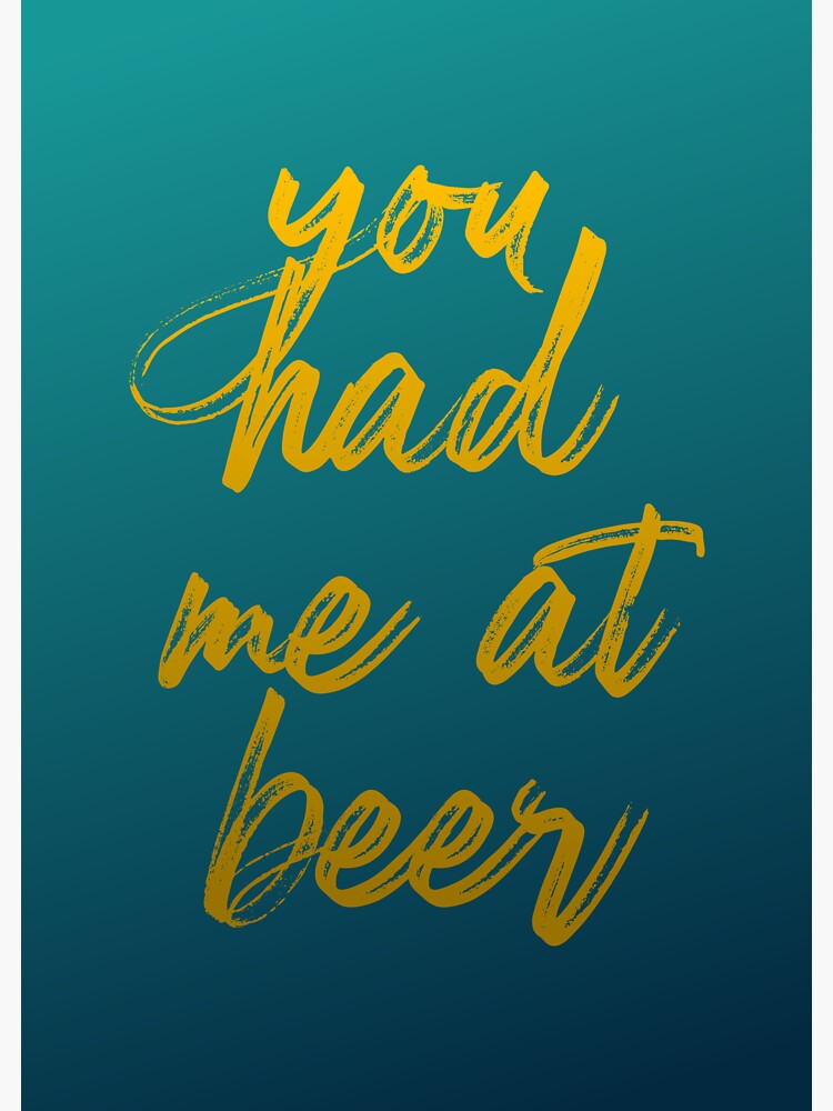 Thumbnail 3 of 3, Sticker, you had me at beer — design for craft beer lovers designed and sold by BAYSTALT.