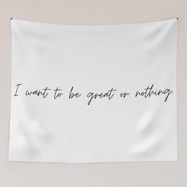 Item preview, i want to be great or nothing - Little Women (2019) Quote designed and sold by bubblytank.