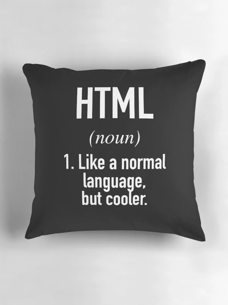 Thumbnail 3 of 4, Pillow, HTML Programming Language Defined - Programmer - Coder designed and sold by HiddenVerb.