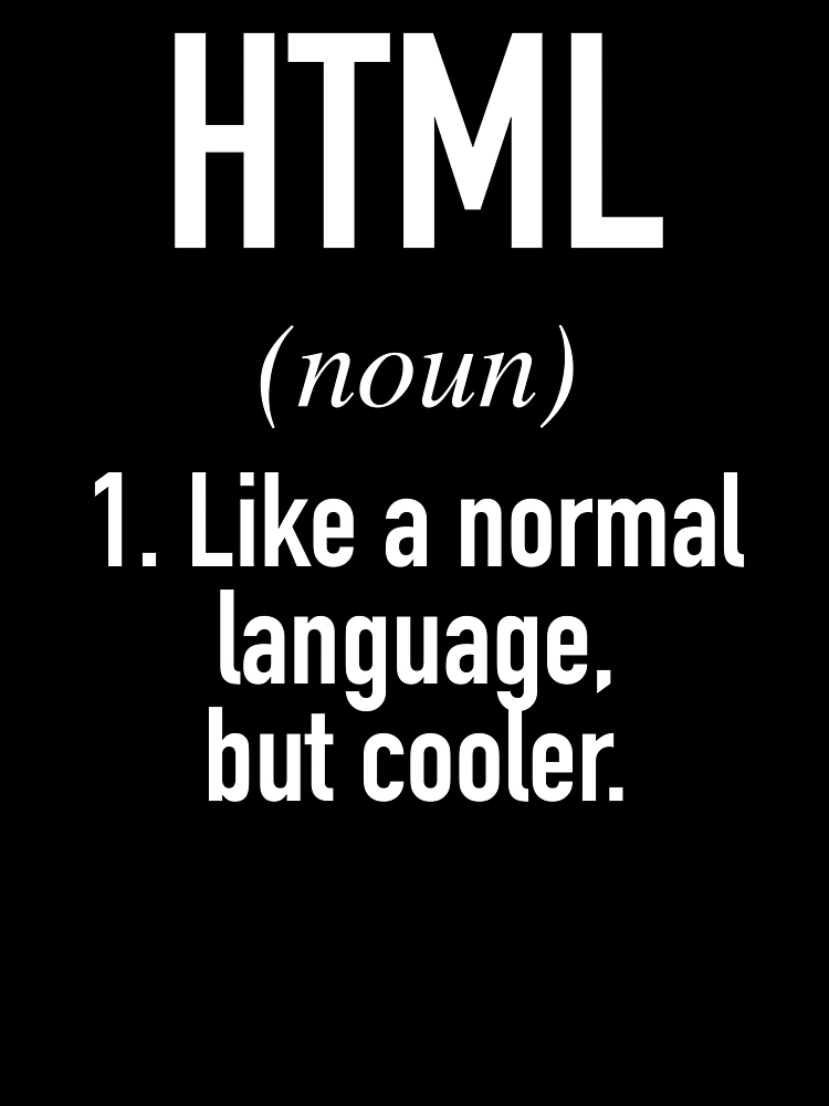 Thumbnail 7 of 7, Oversized T-Shirt, HTML Programming Language Defined - Programmer - Coder designed and sold by HiddenVerb.