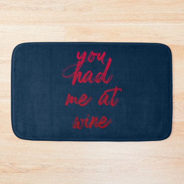 Item preview, you had me at wine — design for wine lovers and connoisseurs designed and sold by BAYSTALT.