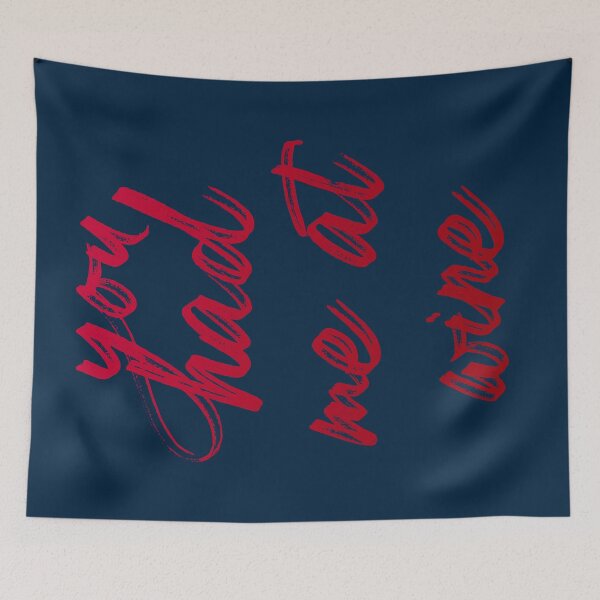 Item preview, you had me at wine — design for wine lovers and connoisseurs designed and sold by BAYSTALT.