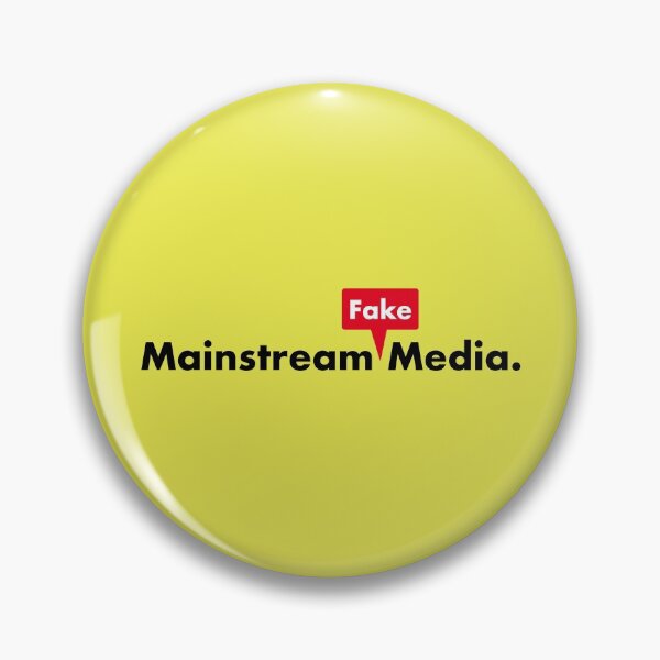 Item preview, The Mainstream Fake Media designed and sold by friggsakes.