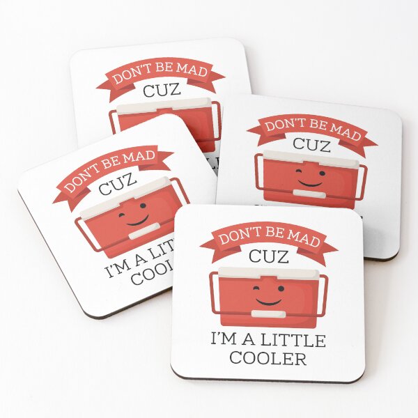 Item preview, I’m A Little Cooler designed and sold by LuckyFoxDesigns.