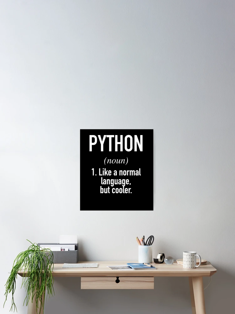 Thumbnail 2 von 3, Poster, Die Programmiersprache Python definiert - Programmierer - Coder designt und verkauft von HiddenVerb.