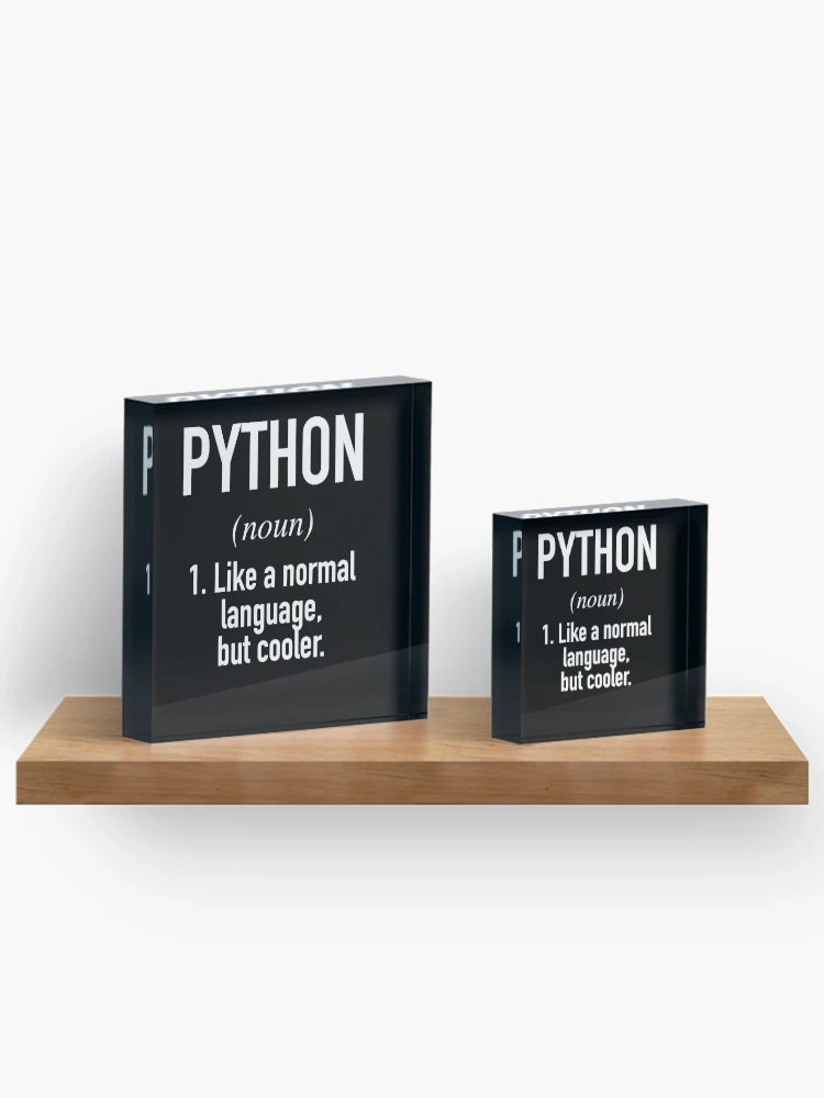 Thumbnail 3 of 5, Acrylic Block, Python Programming Language Defined - Programmer - Coder designed and sold by HiddenVerb.