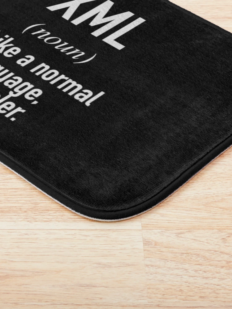Thumbnail 3 of 6, Bath Mat, XML Programming Language Defined - Programmer - Coder designed and sold by HiddenVerb.