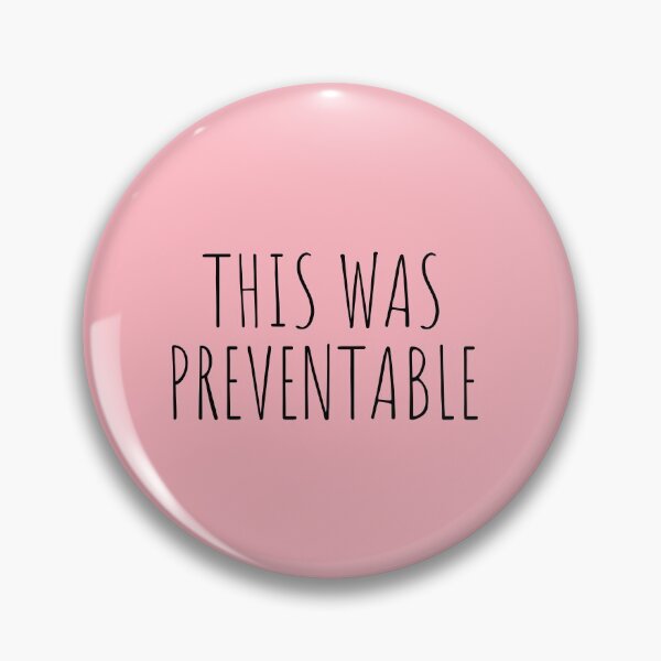 Item preview, THIS WAS PREVENTABLE Pink  designed and sold by The Little Wood Cottage.