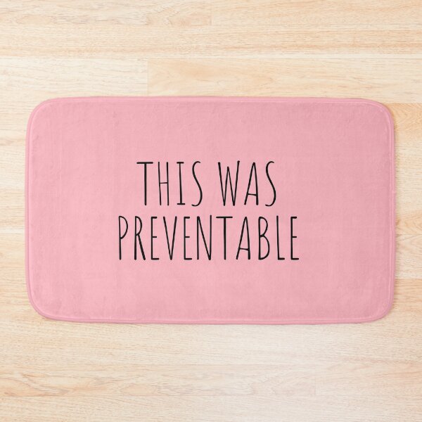 Item preview, THIS WAS PREVENTABLE Pink  designed and sold by The Little Wood Cottage.