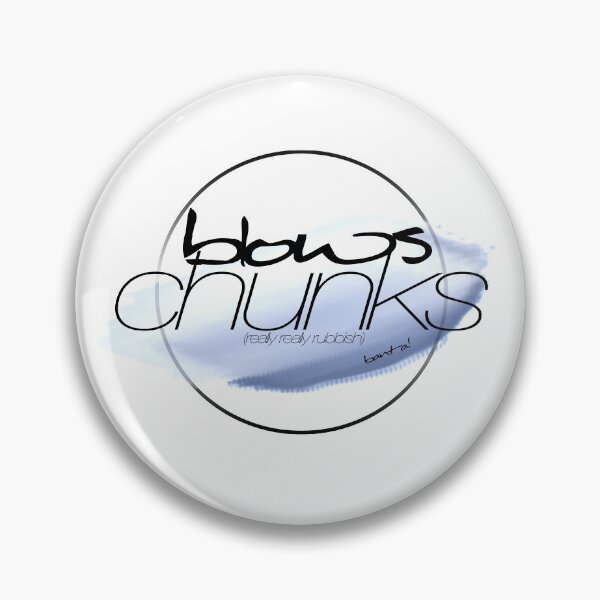 Item preview, Blows Chunks - circled big blue designed and sold by Banta.