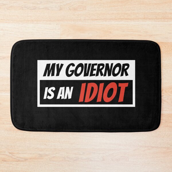 Item preview, Funny my governor is an idiot designed and sold by AdelDa19.