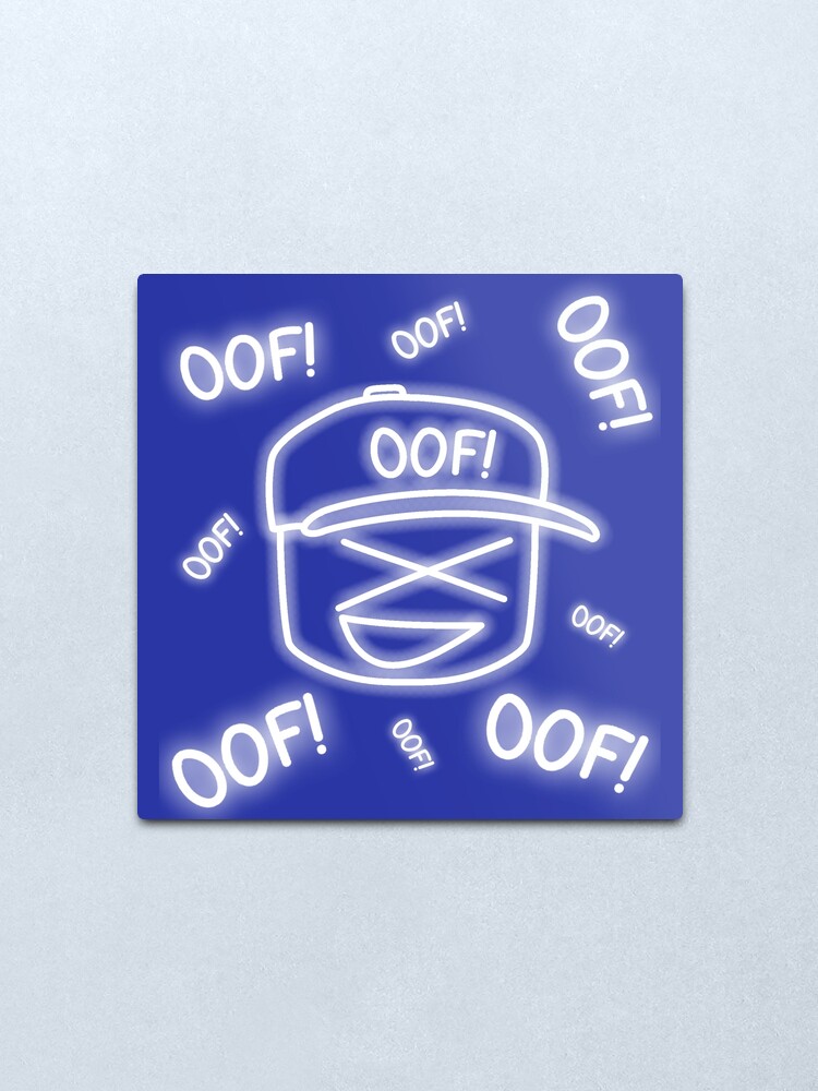 Roblox Oof Pattern Glowing Effect Noob Meme Funny Internet Saying Kid Gamer Gift Metal Print By Smoothnoob Redbubble - funny sign roblox