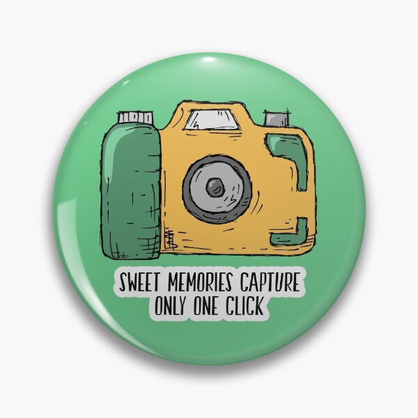 Item preview, Sweet Memories Capture Only One Click designed and sold by Designhub1000.