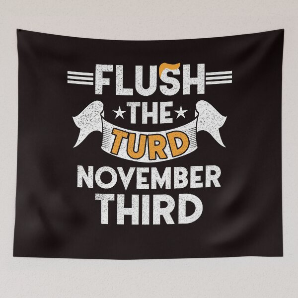 Item preview, funny anti trump flush the turd november third t-shirt  designed and sold by Majesticoo.