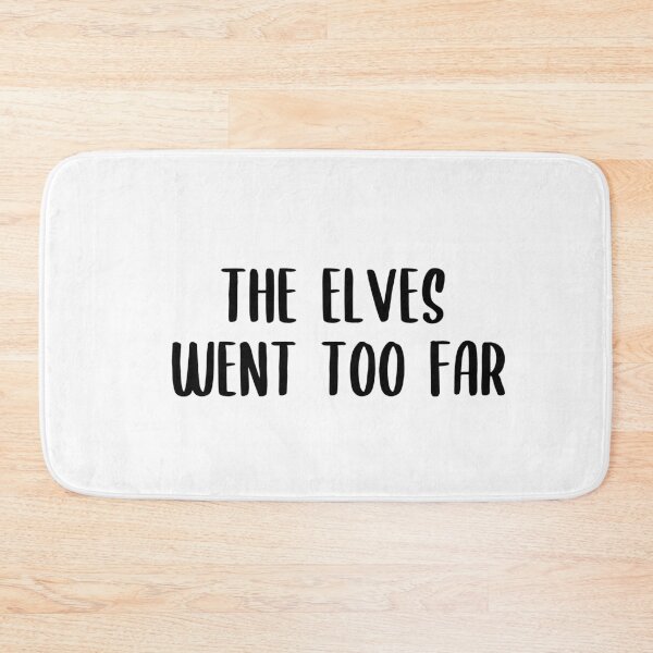 Item preview, The elves went too far designed and sold by AdelDa19.