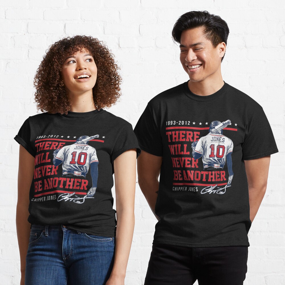 Chipper Jones Never Be Another - Apparel | Essential T-Shirt