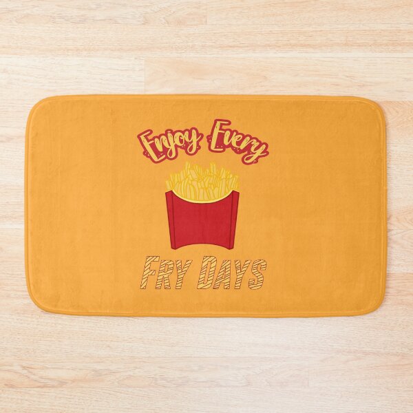 Item preview, Enjoy Every Fry Day designed and sold by crizzysketch.