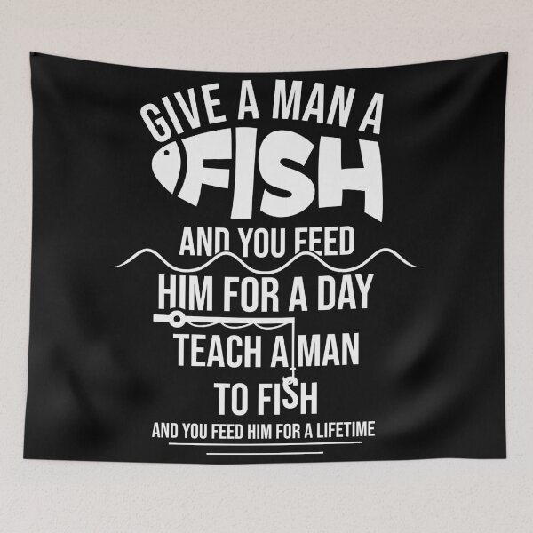 Item preview, Give a man a fish - Quote design designed and sold by Giacob.