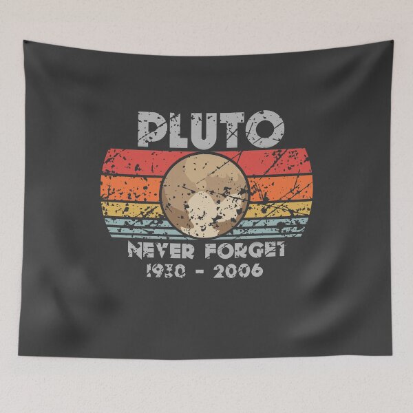 Item preview, Never forget Pluto was a planet, Retro designed and sold by TyronMorgan.