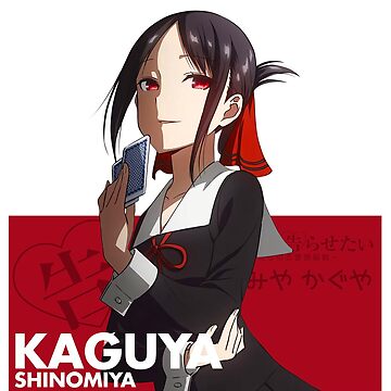 KAGUYA-SAMA: LOVE IS WAR Sobre a Shinomiya Kaguya - Parte 4