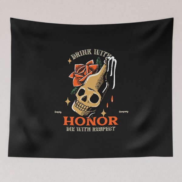 Item preview, DRINK WITH HONOR | DIE WITH RESPECT  designed and sold by Ashalcheema.