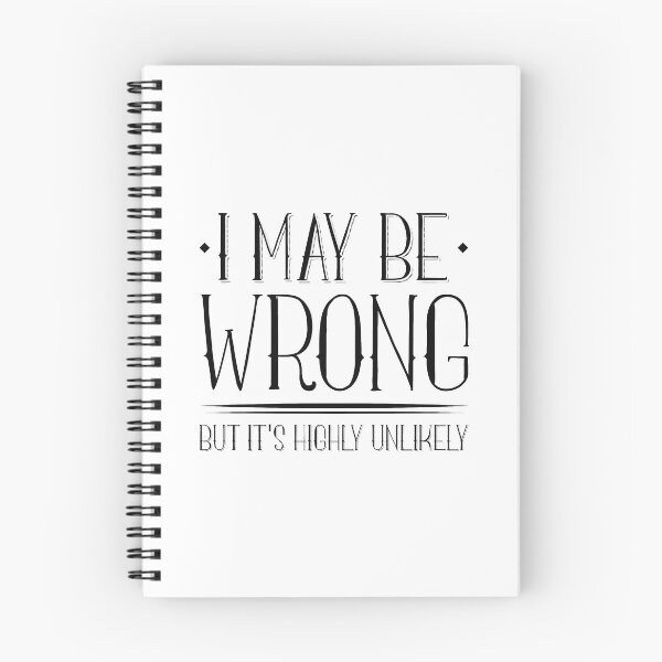 Item preview, I May Be Wrong designed and sold by LuckyFoxDesigns.