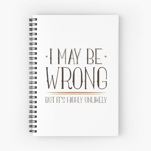 Item preview, I May Be Wrong designed and sold by LuckyFoxDesigns.