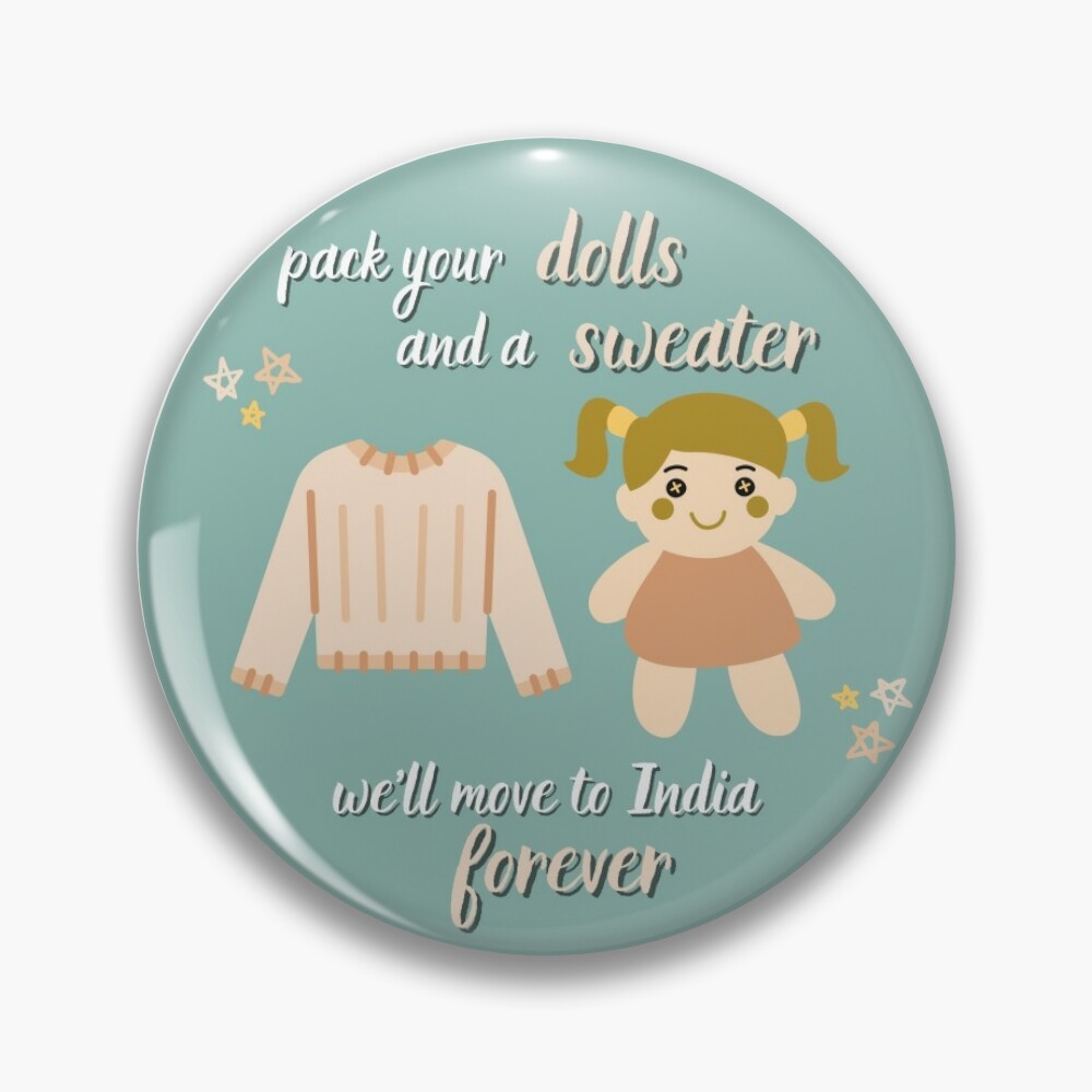 folklore seven Taylor Swift lyrics pack your dolls and a sweater Pin for  Sale by TheFirstMayDay