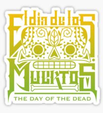 El Dia De Los Muertes Sticker